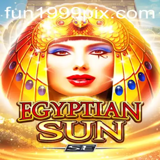 Exploring the Timeless Thrill of EgyptianSunSE and Its Rules